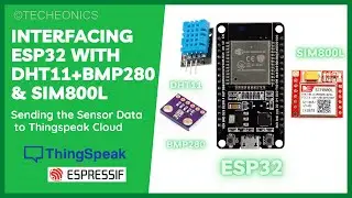 Interfacing ESP32 with  BMP280 & DHT11 To Send  Sensor Data to Thingspeak using SIM800L Module