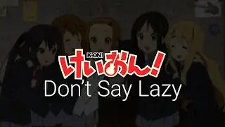 Don't Say "Lazy" - K-On! (Season 1 Ending)