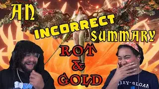 An Incorrect Summary Of Elden Ring: Rot & Gold | Max0r Reaction