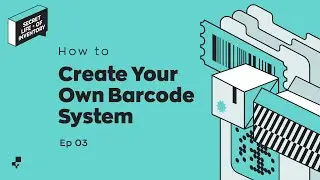 How to Create Your Own Barcode System (Everything You Need to Know) | Secret Life of Inventory