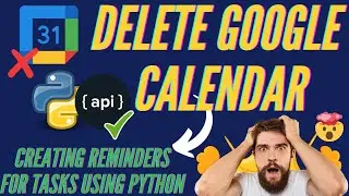 Google Calendar API: Create Reminders with Python