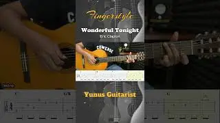 Wonderful Tonight - Eric Clapton (Easy Version) - Fingerstyle Guitar TAB & Lyrics #fingerstyleguitar