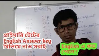 Primary TET Exam English Answer Key | WB Primary TET 2021 | Question PDF, TET Marks | 