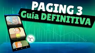 Paging 3 en Jetpack Compose - [GUÍA COMPLETA] - Proyecto Completo MVVM