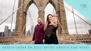 Você deseja fazer seu casamento em 2021? Então assista esse vídeo!