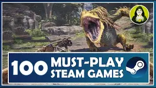 100 MUST-PLAY Steam Games! 2024