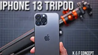 Best Tripod for iPhone 13 PRO (K&F Concept)