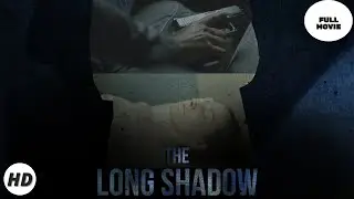 The long shadow | HD | Crime | Full movie in english