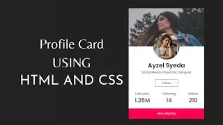 How To Make Profile Card Design For Website Using HTML And CSS