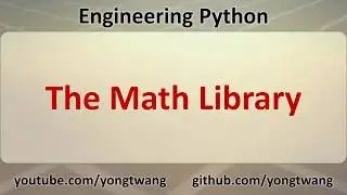 Engineering Python 04B: The Math Library