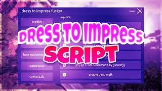 💖 Dress To Impress Script | Copy Outfits, Face Changer, Infinite Money | Roblox Pc/Mobile Executor