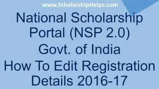 How To Edit Registration Details on NSP 2.0 - ScholarshipHelps com