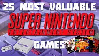 25 Most Valuable Super Nintendo Games (From 2004 to 2024)