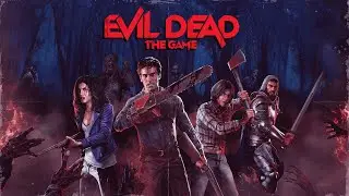 Evil Dead: The Game #1 Батлрояль