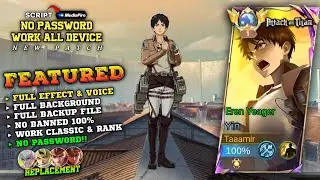 NEW!! Script Skin Yin AoT Eren No Password | Full Effect Voice - Mobile Legends