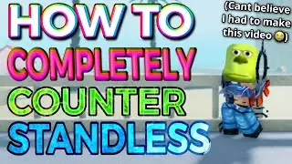 [AUT] How To COMPLETELY Counter Standless