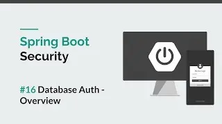 [Spring Boot Security] #16 Database Authentication - Overview