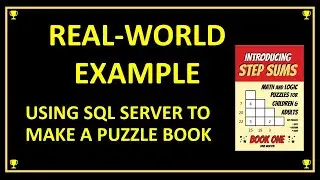 Real-World example of using SQL Server to assist in making a puzzle book!!