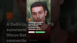 YouTuber Dhruv Rathee summoned in defamation case filed by BJP leader