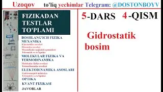 5-DARS 4-QISM Gidrostatik bosim   Fizikadan to'liq yechimlar 1996-2003 dostonboy tv