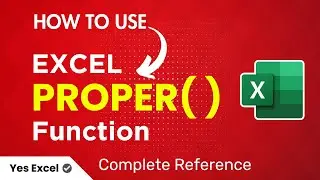 Excel PROPER Function - Excel PROPER Formula