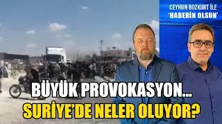 BÜYÜK PROVOKASYON: KAYSERİ VE SURİYE’DE KİMLER ORTALIĞI KARIŞTIRMAK İSTEDİ? HEDEF NE?