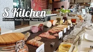 S Kitchen, Sheraton Manila Hotel's Buffet Restaurant