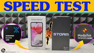 Samsung Galaxy M34 5G vs Lava Storm 5G Speed Test   Exynos 1280 vs MD 6080