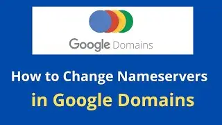 How to Change Domain Nameservers (DNS) in Google Domains Full Tutorial