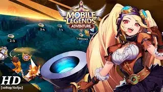 Mobile Legends: Adventure Android Gameplay [1080p/60fps]