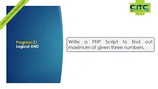 PHP Find out Maximum of given Three Numbers With Logical AND Video Tutorials