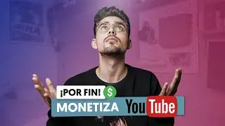 Cómo MONETIZAR tus VÍDEOS de YOUTUBE💰 // Guía para GANAR DINERO con tu CANAL (Cumple los REQUISITOS)
