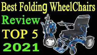 Top 5 Best Folding Wheelchairs Review 2021