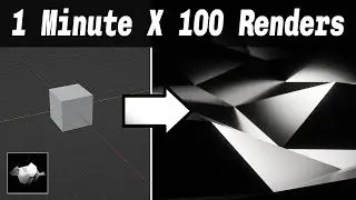 Creating 100 Renders in 100 Minutes
