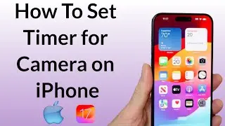 How to Set Timer for Camera on iPhone