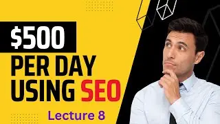 SEO Training Session Lecture 8 2023 | Full SEO course 2023 | Learn SEO with Saeed | SEO Tutorial