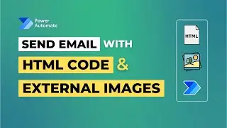 Embed HTML Code & Images into Power Automate Send Email Action