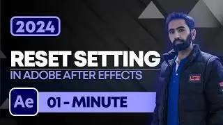 How To Reset Adobe After Effects Settings | Restore After Effects Settings