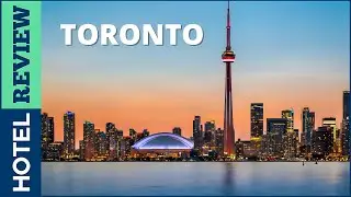 ✅Toronto: Best Hotel In The Toronto [Under $100] (2022)