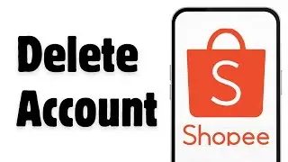 How to Delete Shopee Account | Close Your Shopee Profile Permanently (2024)