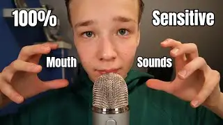 ASMR MOUTH SOUNDS AT 100% SENSITIVITY