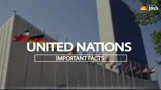 Jagran Josh G K -  Fact About United Nations