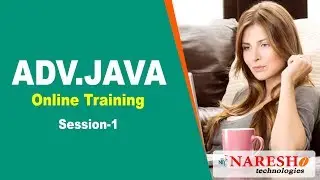 Advanced Java Online Training Demo Session 1 | Advanced Java Online Training