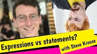 Expressions versus statements? The future of functional programming (with Steve Krouse)