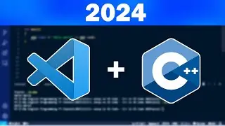 How to Set up VS Code for C++ | Visual Studio Code C++ 2024