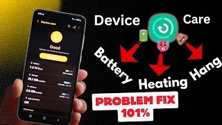 Samsung One Ui Device Care 2025  - Right Use To Fix Battery- Heating & Hang Issues 101%