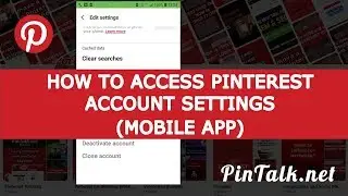 How to Access Pinterest Account Settings – Mobile App - PinTalk.net