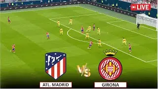 🔴 EN VIVO : ATLÉTICO MADRID vs GIRONA FC I LA LIGA PARTIDO DE FÚTBOL EN VIVO HOY I eFOOTBALL PES 21