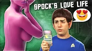 Star Trek Parody  |  Spock's Love Life