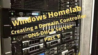 Windows Homelab - Creating a Domain Controller-DHCP-DNS Server Part 1